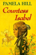 Countess Isabel - Pamela Hill