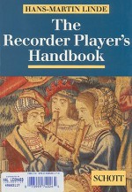 The Recorder Player's Handbook: Revised Edition - Hans-Martin Linde, Richard Deveson