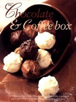 The Chocolate & Coffee Box - Lorenz Books, Christine McFadden, Christine France, Catherine Atkinson, Mary Banks