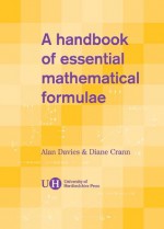 A Handbook of Essential Mathematical Formulae - Alan Davies, Diane Crann