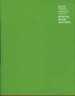 Ben Bir Stüdyo Sanatçısı Değilim - Hüseyin Bahri Alptekin, Duygu Demir, Michel Foucault, Vasıf Kortun, Michel Oren, Sabina Vogel, Tirdad Zolghadr