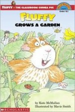 Fluffy Grows A Garden (level 3) - Kate McMullan, Mavis Smith