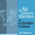 Die 50 schönsten Märchen der Gebrüder Grimm - Jacob Grimm, Wilhelm Grimm, Jürgen Fritsche