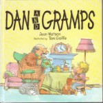 Dan and Gramps - Jean Watson, Toni Goffe