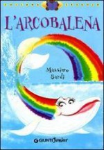 L'arcobalena - Massimo Sardi