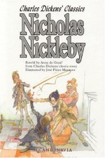 Nicholas Nickleby: Charles Dickens Classics - Graf Anne de