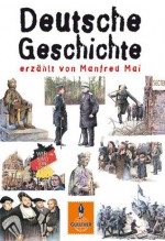 Deutsche Geschichte (Gulliver) (German Edition) - Manfred Mai, Julian Jusim