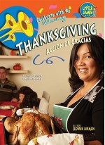 Accion de Gracias = Thanksgiving - Bonnie Hinman