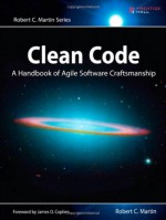 Clean Code: A Handbook of Agile Software Craftsmanship - Robert C. Martin