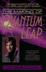 The Making of Quantum Leap - Scott Nance, Hal Schuster