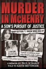 Murder in McHenry - Paul Scharff, Keith Bettinger