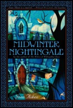 Midwinter Nightingale - Joan Aiken