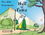 Hall of Fame Old Testament - Catherine MacKenzie, Neil Stewart