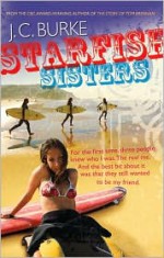 Starfish Sisters - J.C. Burke