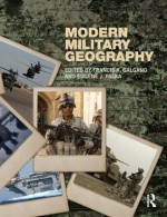 Modern Military Geography - Gilly Sharpe, Francis Galgano, Eugene J. Palka