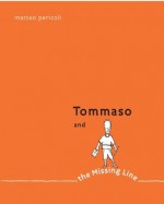 Tommaso and the Missing Line - Matteo Pericoli