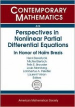 Perspectives in Nonlinear Partial Differential Equations: In Honor of Ham Brezis - H. Berestycki, Henri Berestycki, Louis Nirenberg, Felix E. Browder, Michiel Bertsch