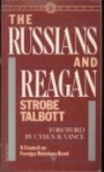 The Russians & Reagan - Strobe Talbott