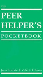 The Peer Helper's Pocketbook - Joan Sturkie, Valerie Gibson