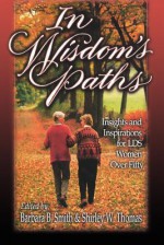 In Wisdom's Path - Barbara B. Smith, Shirley W. Thomas