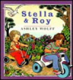 Stella and Roy - Ashley Wolff