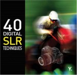 40 Digital Slr Techniques - YoungJin.com