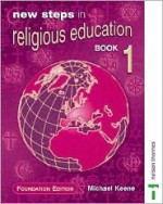 New Steps in Religious Education: Book 1, Foundation Edition - Michael Keene