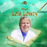 Meet Lois Lowry (About the Author) - Frances E. Ruffin