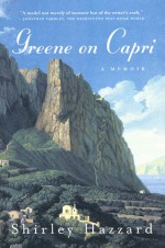 Greene on Capri - Shirley Hazzard