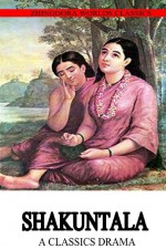 Shakuntala - Kalidasa (Classical Sanskrit Writer)