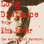 Long Distance - Edna Ferber, Lee Ann Howlett