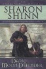 Dark Moon Defender - Sharon Shinn