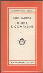 Guide e compagni - Hans Carossa, Lavinia Mazzucchetti