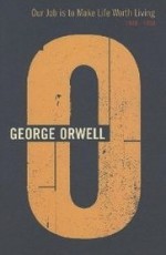 Our Job is to Make Life Worth Living: 1949-1950 (The Complete Works of George Orwell, Vol. 20) - Peter Hobley Davison, Ian Angus, Sheila Davison, George Orwell