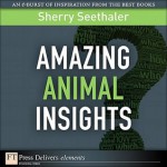 Amazing Animal Insights - Sherry Seethaler