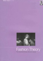 Fashion Theory: Volume 1, Issue 2: The Journal of Dress, Body and Culture - Valerie Steele