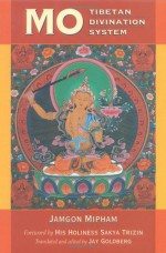 Mo: Tibetan Divination System - Jamgön Mipham