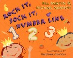 Rock It, Sock It, Number Line - Bill Martin Jr., Michael Sampson