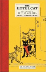 The Hotel Cat - Esther Averill