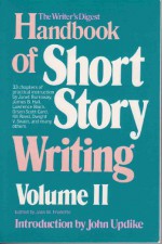 The Writer's Digest Handbook of Short Story Writing - Volume 2 - - Jean M. Fredette, John Updike