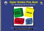 Upper Grades Plan Book for Modifying the Four-Blocks&reg;, Grades 4 - 8 - Cheryl M. Sigmon