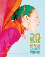 20 Years of Style: The World According to Paper - Kim Hastreiter, Michael Musto, David Hershkovits