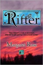 Rifter - Margaret Rose