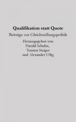 Qualifikation Statt Quote - Harald Schulze, Torsten Steiger, Alexander Ulfig