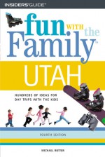 Fun with the Family Utah - Michael Rutter