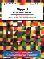 Flipped - Teacher Guide by Novel Units, Inc. - Novel Units, Inc.