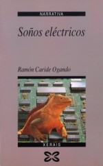 Soños eléctricos - Ramón Caride Ogando