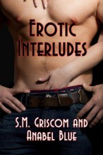 EROTIC INTERLUDES - Susan Griscom, Anabel Blue