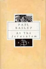 At the Jerusalem - Paul Bailey