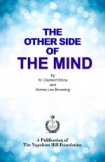 The Other Side of Mind - W. Clement Stone, Norma Lee Browning